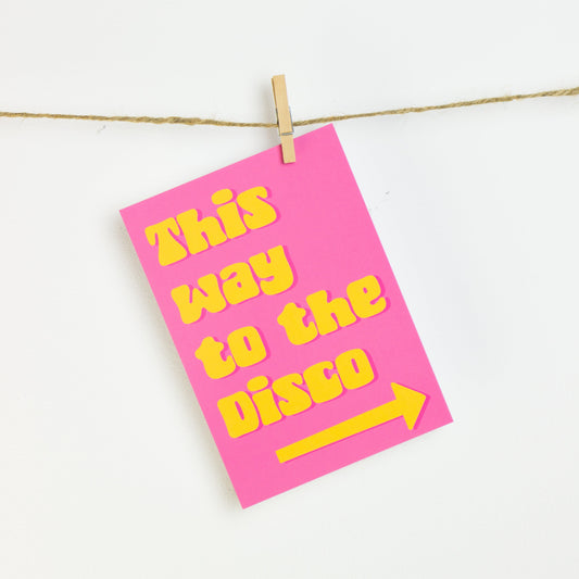 Funky tekstprint met de tekst This Way to the Disco in retrostijl